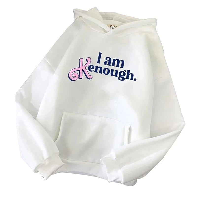 I Am Kenough Print Hoodie Autumn Women Casual Loose Hoodies